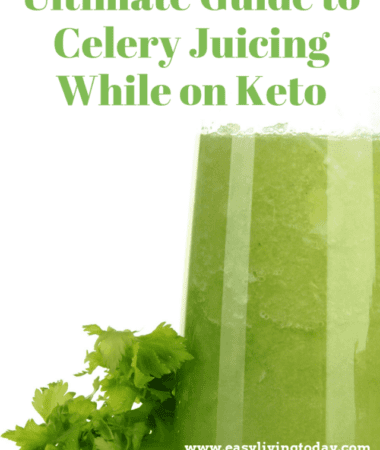 CELERY JUICING JUICE WHILE ON KETO